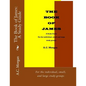 The Book of James: A Study Guide: For the individual, small, and large study groups - Paperback