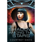 A Shadow Among the Stars - Paperback