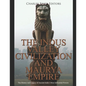 The Indus Valley Civilization and Maurya Empire: The History and Legacy of Ancient India's Most Influential Powers - Paperback