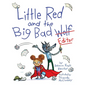 Little Red and the Big Bad Editor - Hardcover