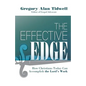 The Effective Edge: How Christians Today Can Accomplish the Lord's Work - Paperback