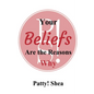 Your Beliefs Are the Reasons Why - Paperback