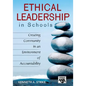 Ethical Leadership in Schools: Creating Community in an Environment of Accountability - Paperback