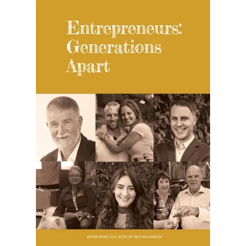 Entrepreneurs: Generations Apart - Paperback