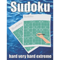 sudoku hard very hard extreme: Large Print Sudoku Puzzle Book 120 PAGE - Paperback