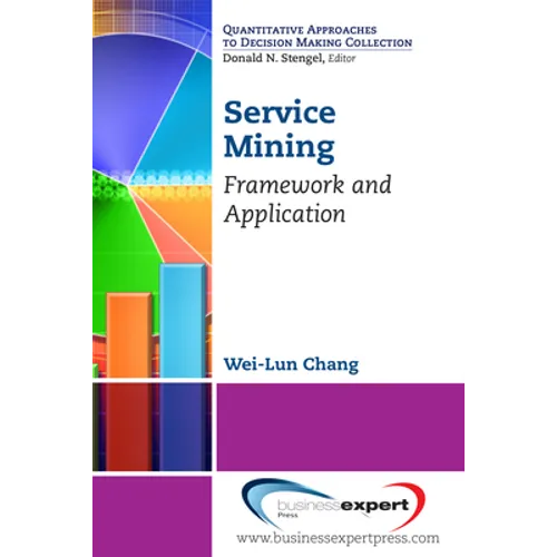 Service Mining: Framework and Application - Paperback