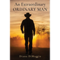 An Extraordinary Ordinary Man - Paperback