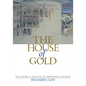 The House of Gold: Building a Palace in Medieval Venice - Paperback