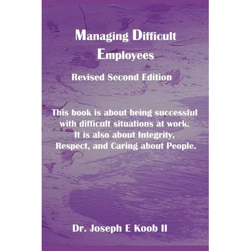 Managing Difficult Employees - Paperback