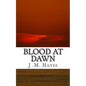 Blood at Dawn - Paperback
