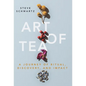 Art of Tea: A Journey of Ritual, Discovery, and Impact - Hardcover