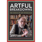 Artful Breakdowns: The Comics of Art Spiegelman - Paperback
