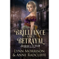 Brilliance and Betrayal: A Diamond of the Ton Regency Mystery - Paperback