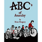 ABC's of Anarchy - Paperback