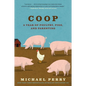 COOP: A Year of Poultry, Pigs, and Parenting - Paperback