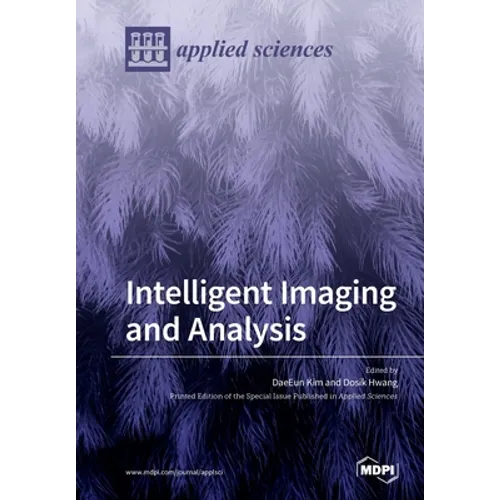 Intelligent Imaging and Analysis - Paperback