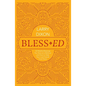 Bless-Ed: 52 Weekly Blessings You Have as a Believer and How to Help Your Lost Friends Find Theirs - Paperback