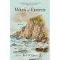 Ways of Virtue - Paperback