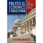 Political Economics Understood: A Voter Understanding of Lies and Tricks of Politicians - Paperback