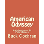 American Odyssey: A Collection of Bi Polar Binges - Paperback