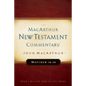 Matthew 24-28 MacArthur New Testament Commentary: Volume 4 - Hardcover