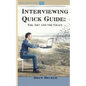 Interviewing Quick Guide: The Art and Craft - Paperback