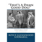 "That's a damn good dog!": Commonwealth of Virginia vs.Stephen Matteson Epperly (1980), A Retrospective - Paperback