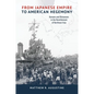 From Japanese Empire to American Hegemony: Koreans and Okinawans in the Resettlement of Northeast Asia - Paperback