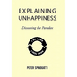 Explaining Unhappiness: Dissolving the Paradox - Hardcover