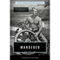 Wanderer: Lyons Press Maritime Classics - Paperback