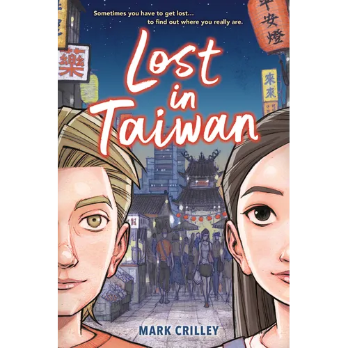 Lost in Taiwan (a Graphic Novel) - Hardcover