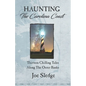Haunting The Carolina Coast: Thirteen Chilling Tales Along The Outer Banks - Paperback