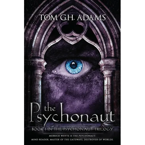 The Psychonaut: Book 1 of the Psychonaut Trilogy - Paperback