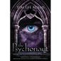 The Psychonaut: Book 1 of the Psychonaut Trilogy - Paperback