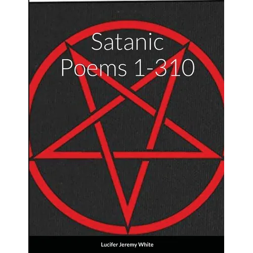 Satanic Poems 1-310 - Paperback