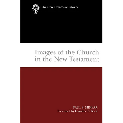 Images of the Church in the New Testament: The New Testament Library - Paperback