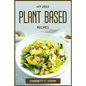 My 2022 Plant Based Recipes - Paperback