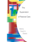 The Supervision of Pastoral Care - Paperback