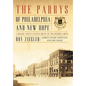 The Parrys of Philadelphia and New Hope: A Quaker Family's Lasting Impact on Two Historic Towns - Hardcover