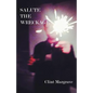 Salute the Wreckage - Paperback