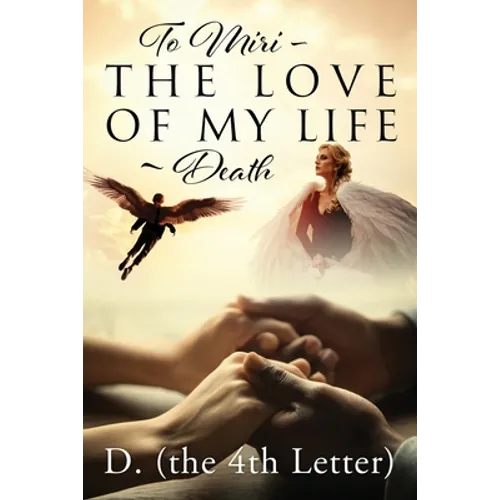 To Miri - The Love Of My Life Death - Paperback