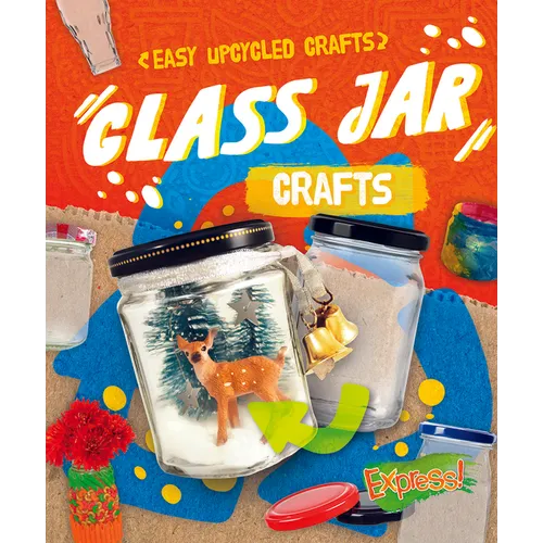Glass Jar Crafts - Library Binding