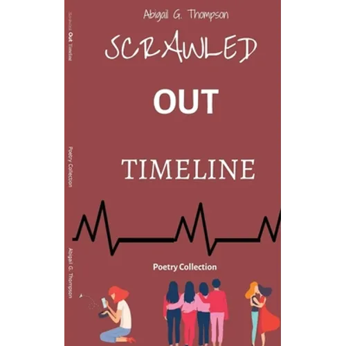 Scrawled Out Timeline: Poetry Collection - Paperback