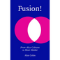 Fusion!: From Alice Coltrane to Moor Mother - Paperback
