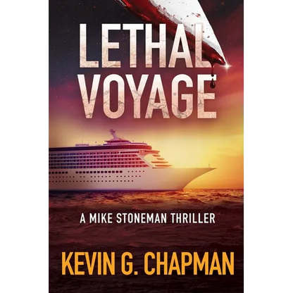 Lethal Voyage: A Mike Stoneman Thriller - Paperback