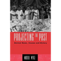 Projecting the Past: Ancient Rome, Cinema and History - Paperback