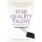 Star Quality Talent: Inspiring Hospitality Careers - Paperback