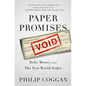 Paper Promises: Debt, Money, and the New World Order - Paperback
