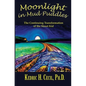 Moonlight in Mud Puddles: The Continuing Transformation of the Street Kid - Paperback