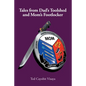 Tales from Dad's Toolshed and Mom's Footlocker - Paperback